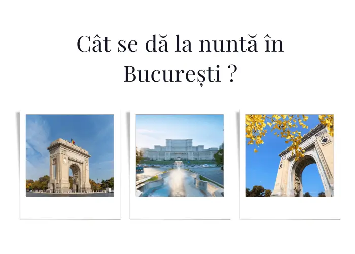 Cât se dă la nuntă în București 2026 – Sume reale
